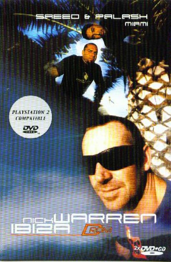 Nick Warren, Saeed & Palash - Ibiza - Miami