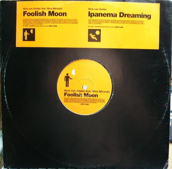 Nick van Gelder - Foolish Moon / Ipanema Dreaming