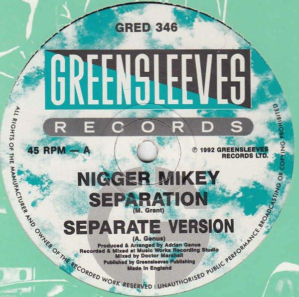 Nigger Mikey - Separation