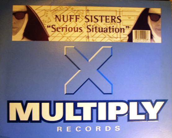 Nuff Sisters - Serious Situation