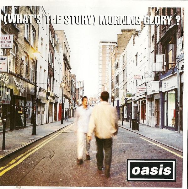 Oasis (2) - (What's The Story) Morning Glory?