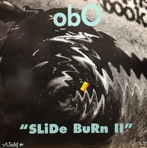 Obo - Slide Burn II