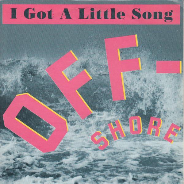 Off-Shore - I Got A Little Song