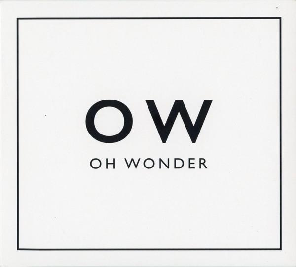 Oh Wonder - Oh Wonder