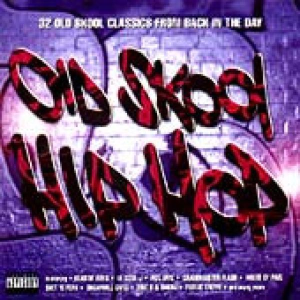  - Old Skool Hip Hop
