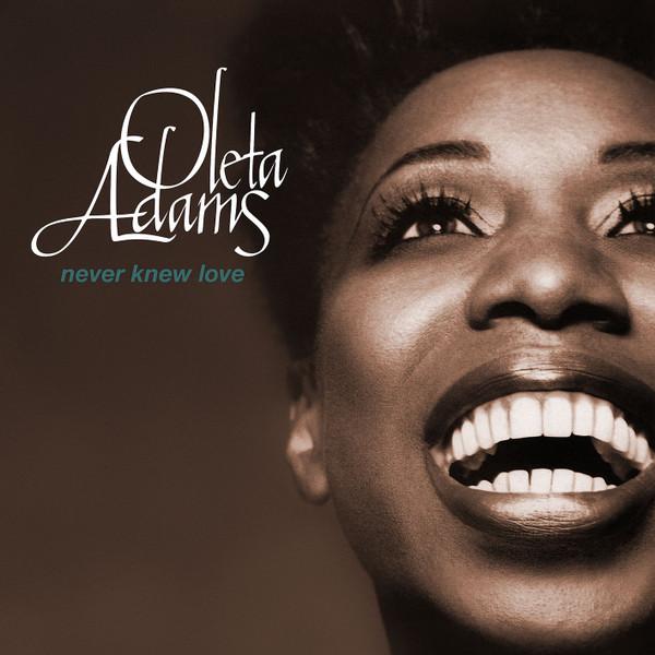 Oleta Adams - Never Knew Love