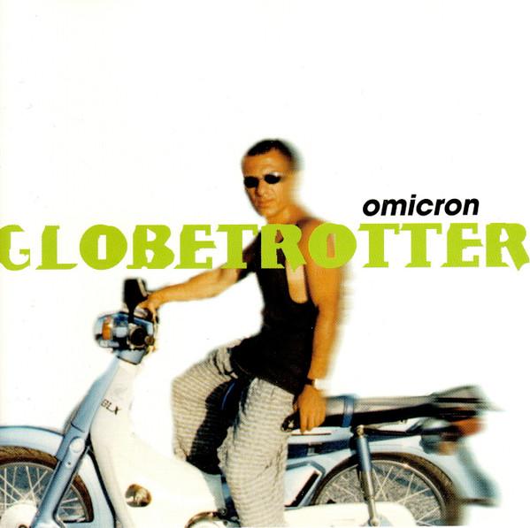 Omicron - Globetrotter