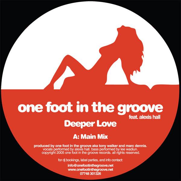 One Foot In The Groove - Deeper Love