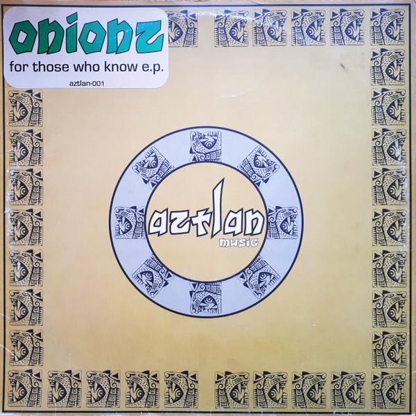 Onionz - For Those Who Know E.P.