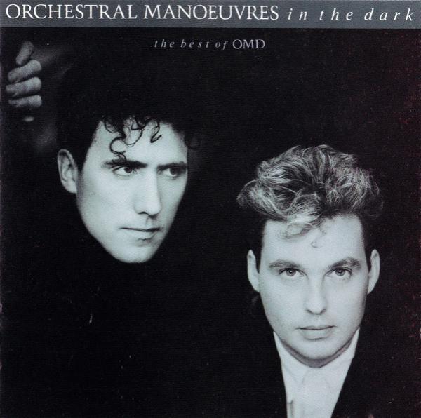 Orchestral Manoeuvres In The Dark - The Best Of OMD