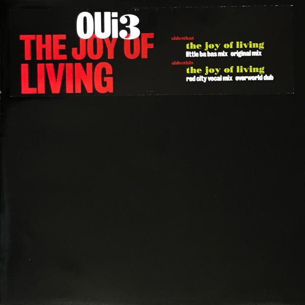 Oui 3 - The Joy Of Living
