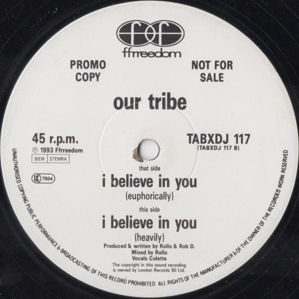 Our Tribe - I Believe In You