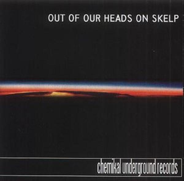  - Out Of Our Heads On Skelp