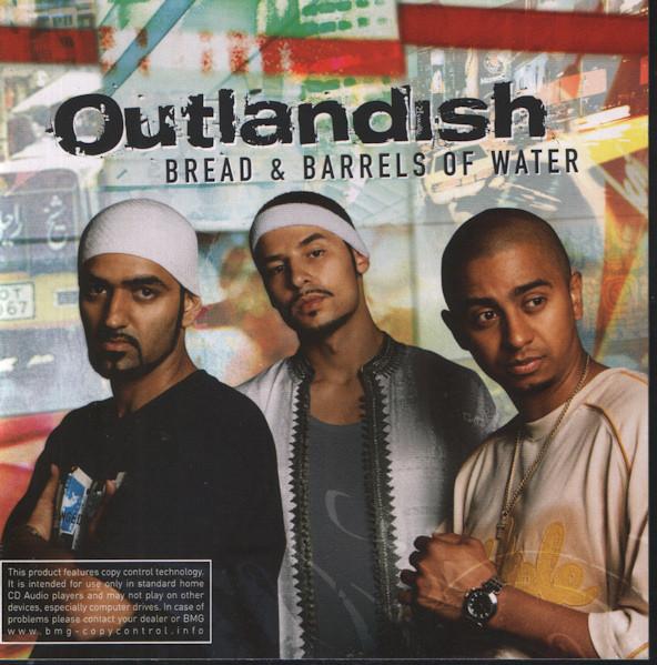 Outlandish - Bread & Barrels Of Water