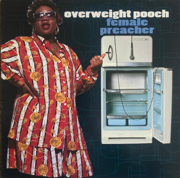 Overweight Pooch - Female Preacher