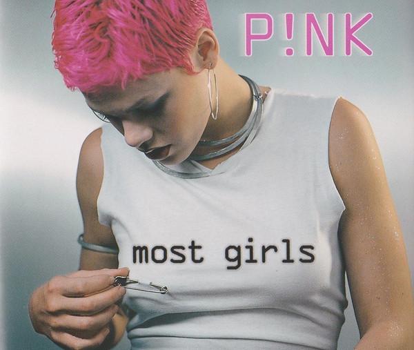 P!NK - Most Girls