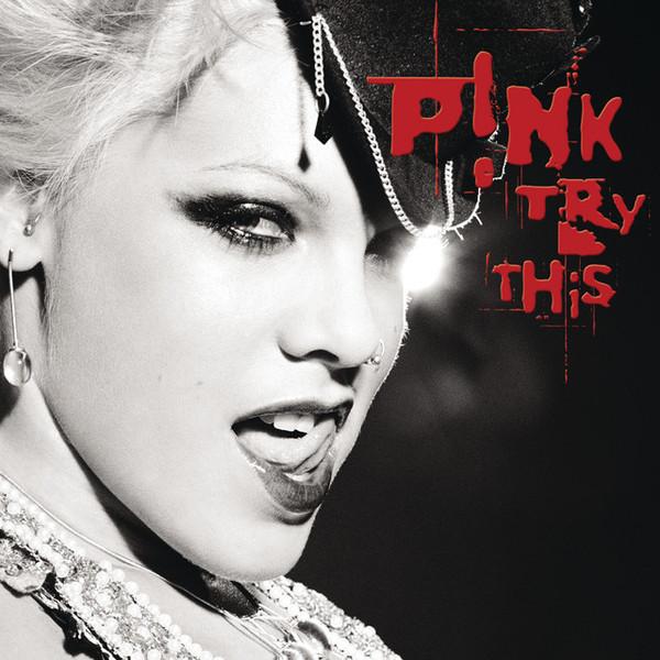 P!NK - Try This