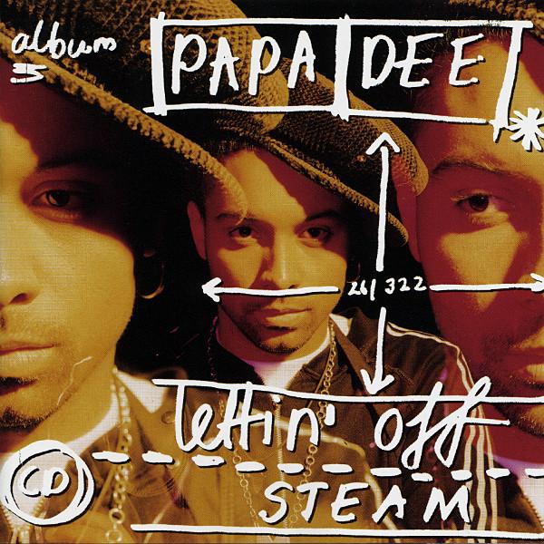 Papa Dee - Lettin' Off Steam