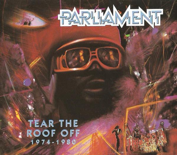 Parliament - Tear The Roof Off - 1974-1980