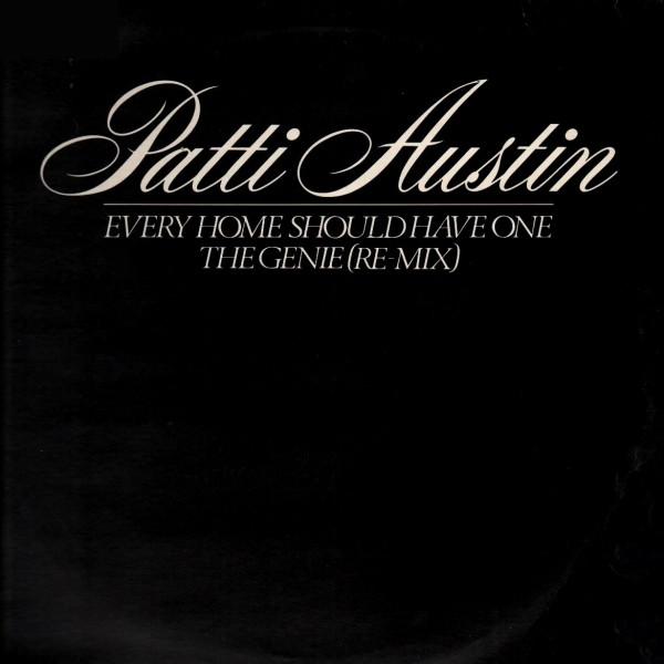 Patti Austin - Every Home Should Have One / The Genie (Re-Mix)
