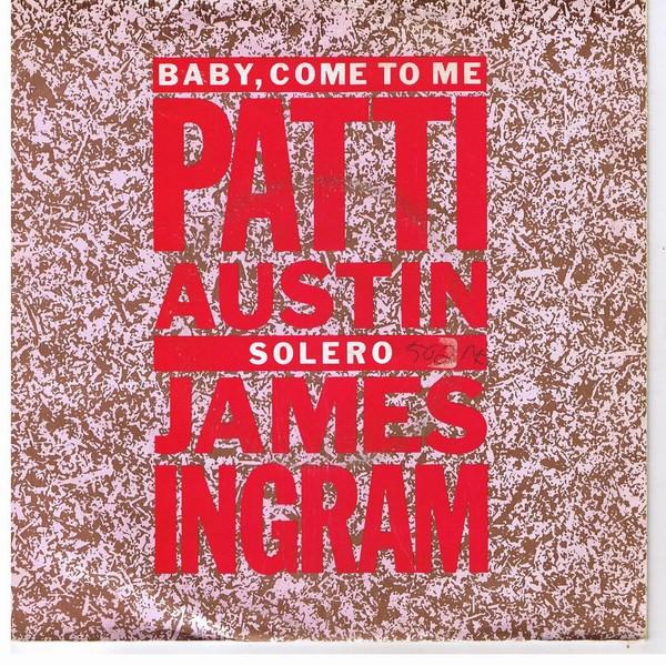 Patti Austin, James Ingram - Baby, Come To Me