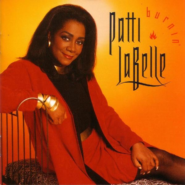 Patti LaBelle - Burnin'