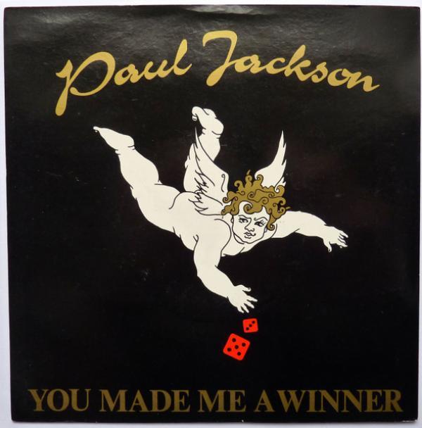 Paul Jackson (12) - You Made Me A Winner