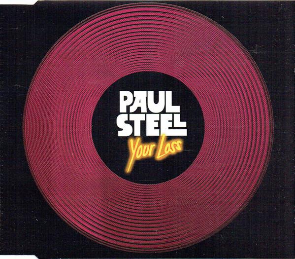 Paul Steel - Your Loss