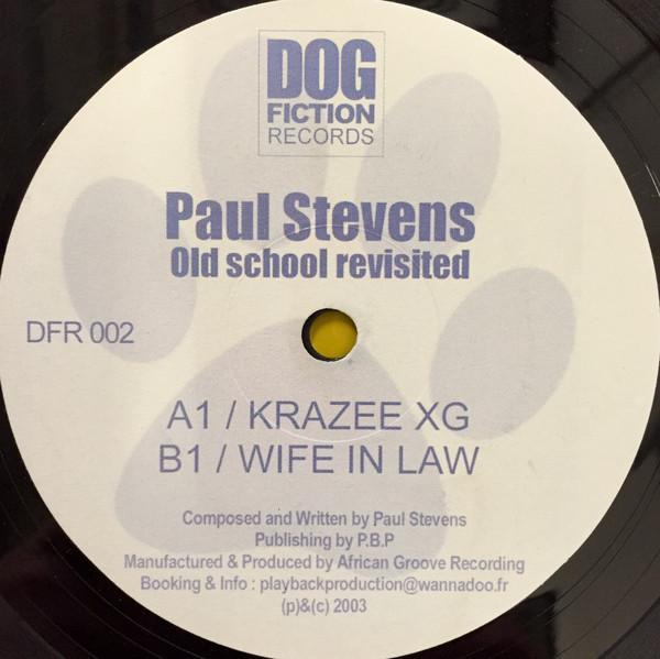 Paul Stevens - Old School Revisited