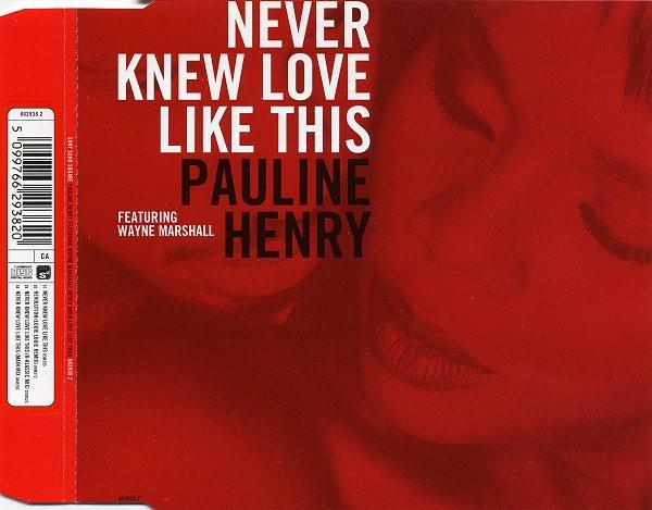 Pauline Henry, Wayne Marshall  - Never Knew Love Like This