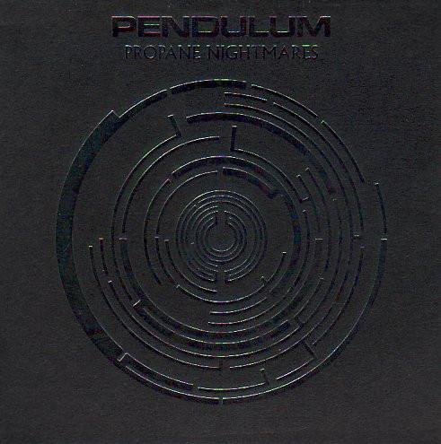 Pendulum  - Propane Nightmares