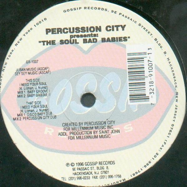 Percussion City, The Soul Bad Babies - I Need Your Soul