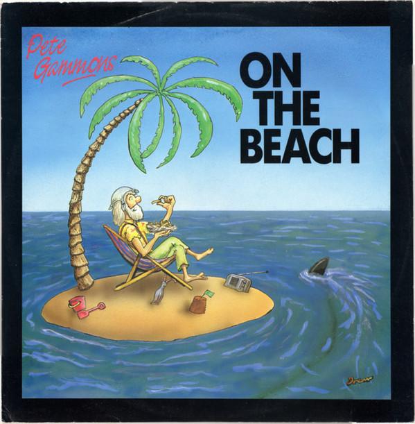 Pete Gammons - On The Beach