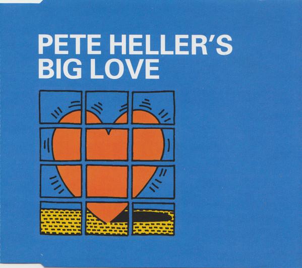 Pete Heller - Big Love
