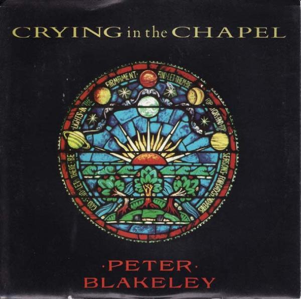 Peter Blakeley - Crying In The Chapel