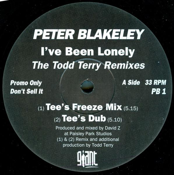 Peter Blakeley - I've Been Lonely (The Todd Terry Remixes)