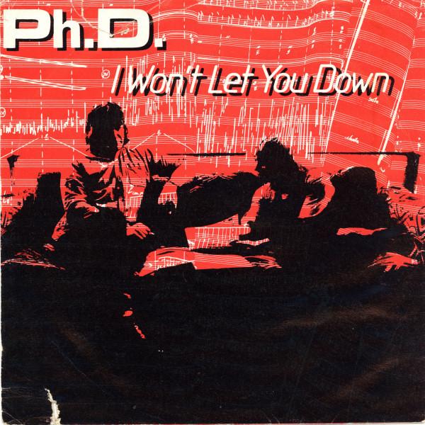 Ph.D. - I Won't Let You Down