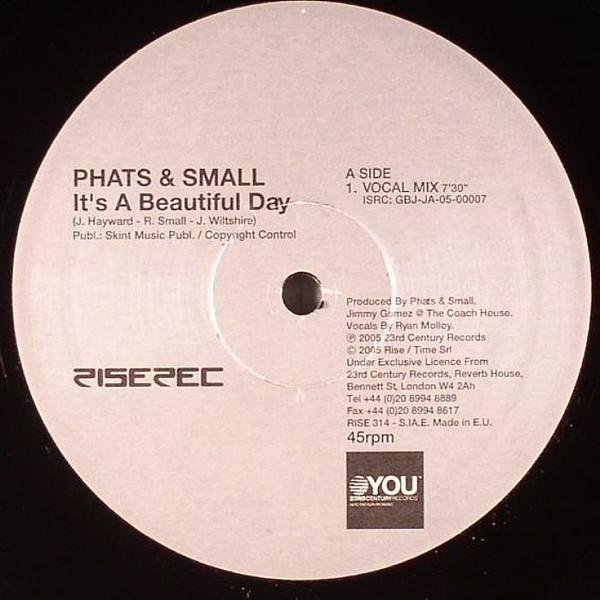 Phats & Small - It's A Beautiful Day