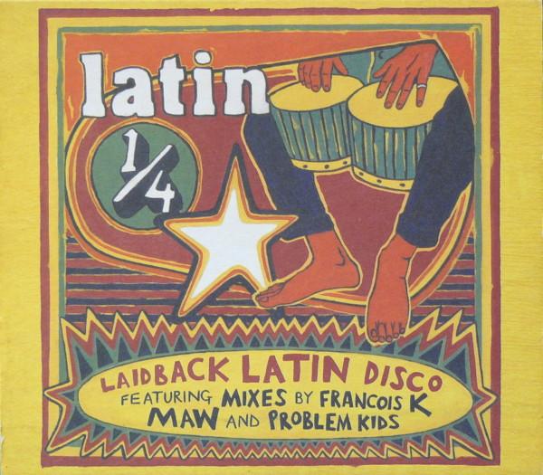 Phil Cheeseman - Latin 1/4 (Laidback Latin Disco)