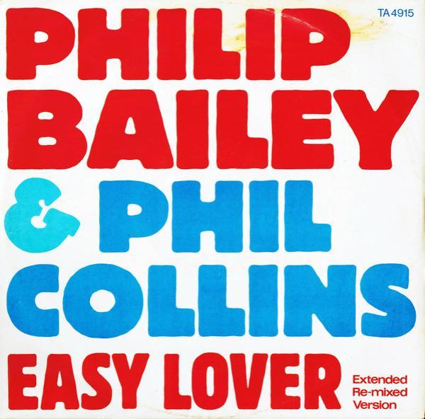 Phil Collins, Philip Bailey - Easy Lover (Extended Re-mixed Version)