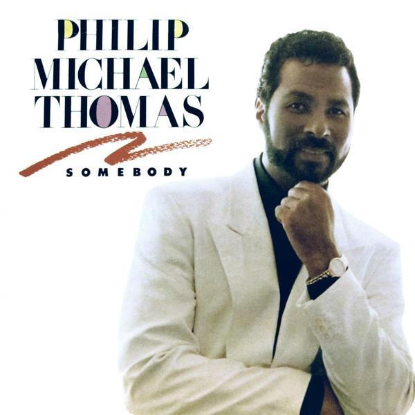Philip-Michael Thomas - Somebody