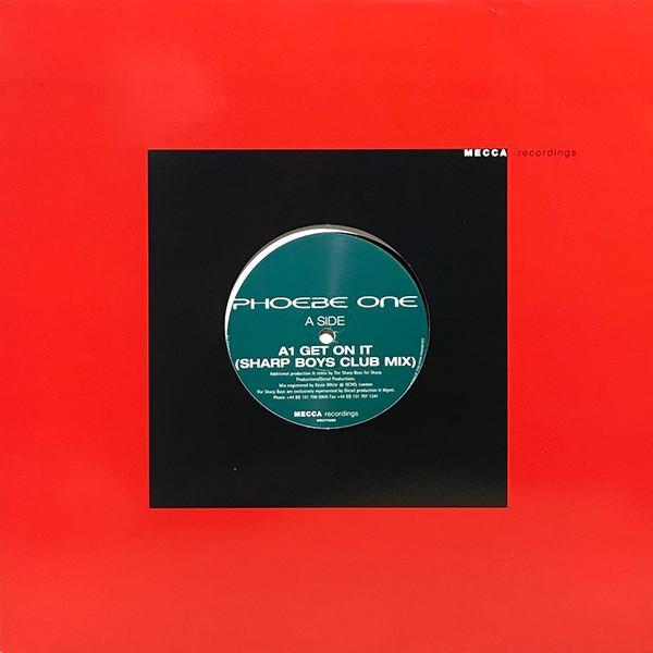 Phoebe One - Get On It