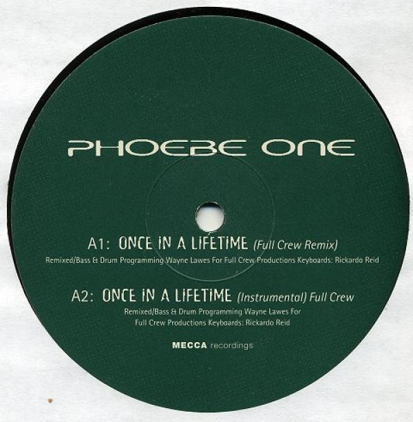 Phoebe One - Once In A Lifetime