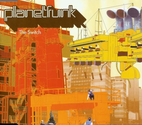 Planet Funk - The Switch