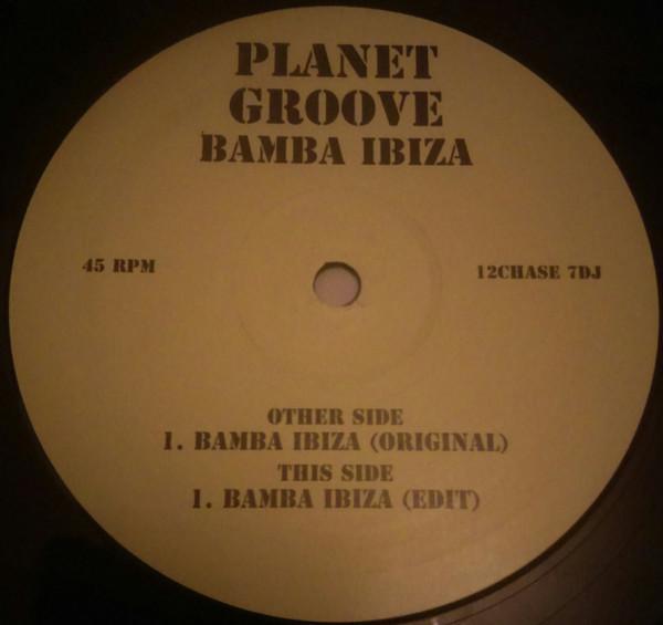 Planet Groove (2) - Bamba Ibiza
