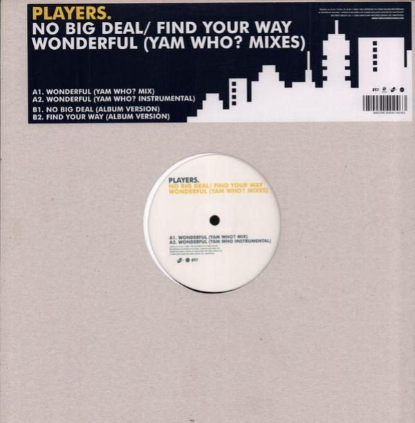 Players (2) - No Big Deal / Find Your Way / Wonderful