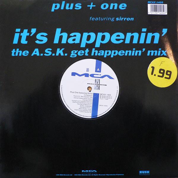 Plus + One, Sirron - It's Happenin' (Remix)