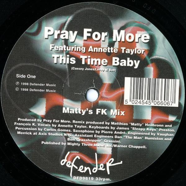 Pray For More, Annette Taylor - This Time Baby