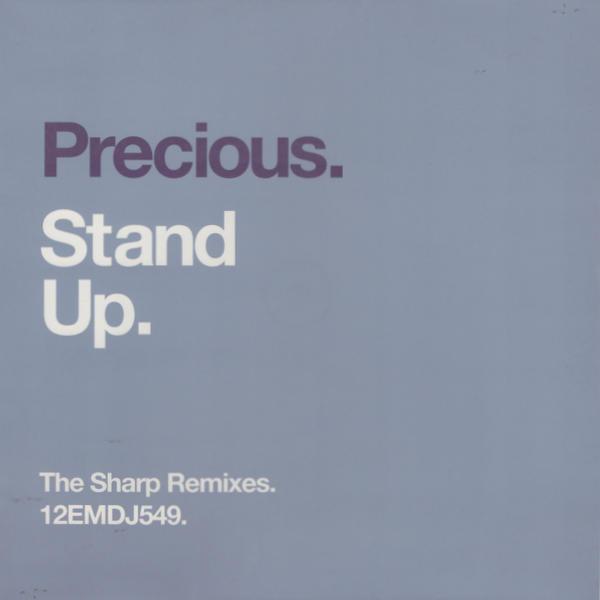 Precious (2) - Stand Up (The Sharp Remixes)