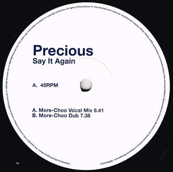 Precious  - Say It Again